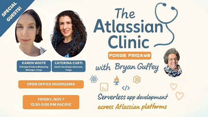 Atlassian Clinic Forge Fridays LIVE with Bryan Guffey - 11/7/2025