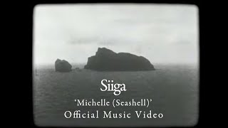 Watch Siiga Michelle seashell video