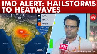 IMD Warns: Storms in north, heavy rain in northeast, heatwave in central India