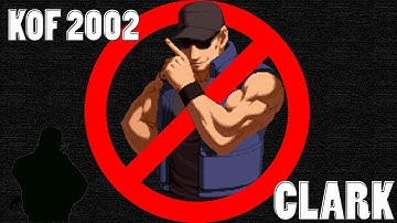 KOF 2002 Clark esta prohibido