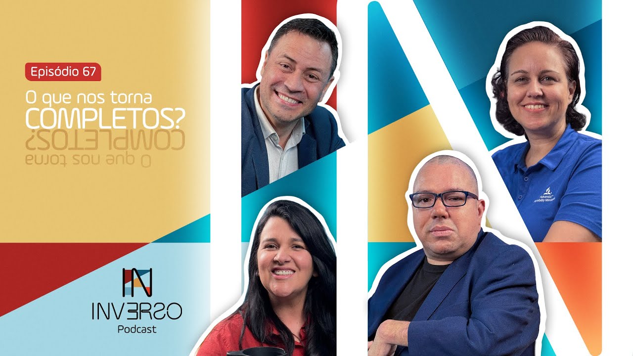 O QUE NOS TORNA COMPLETOS? | INVERSO PODCAST 