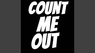 Count Me Out