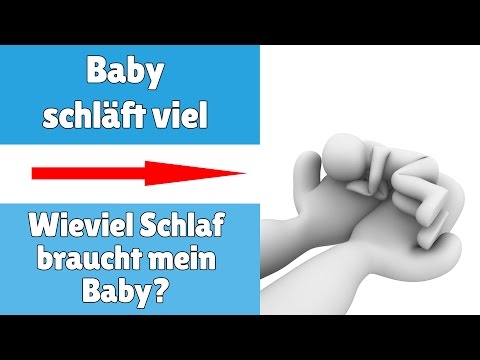 Video: Wie Viel Sollte Ein Kind Unter Einem Jahr Schlafen