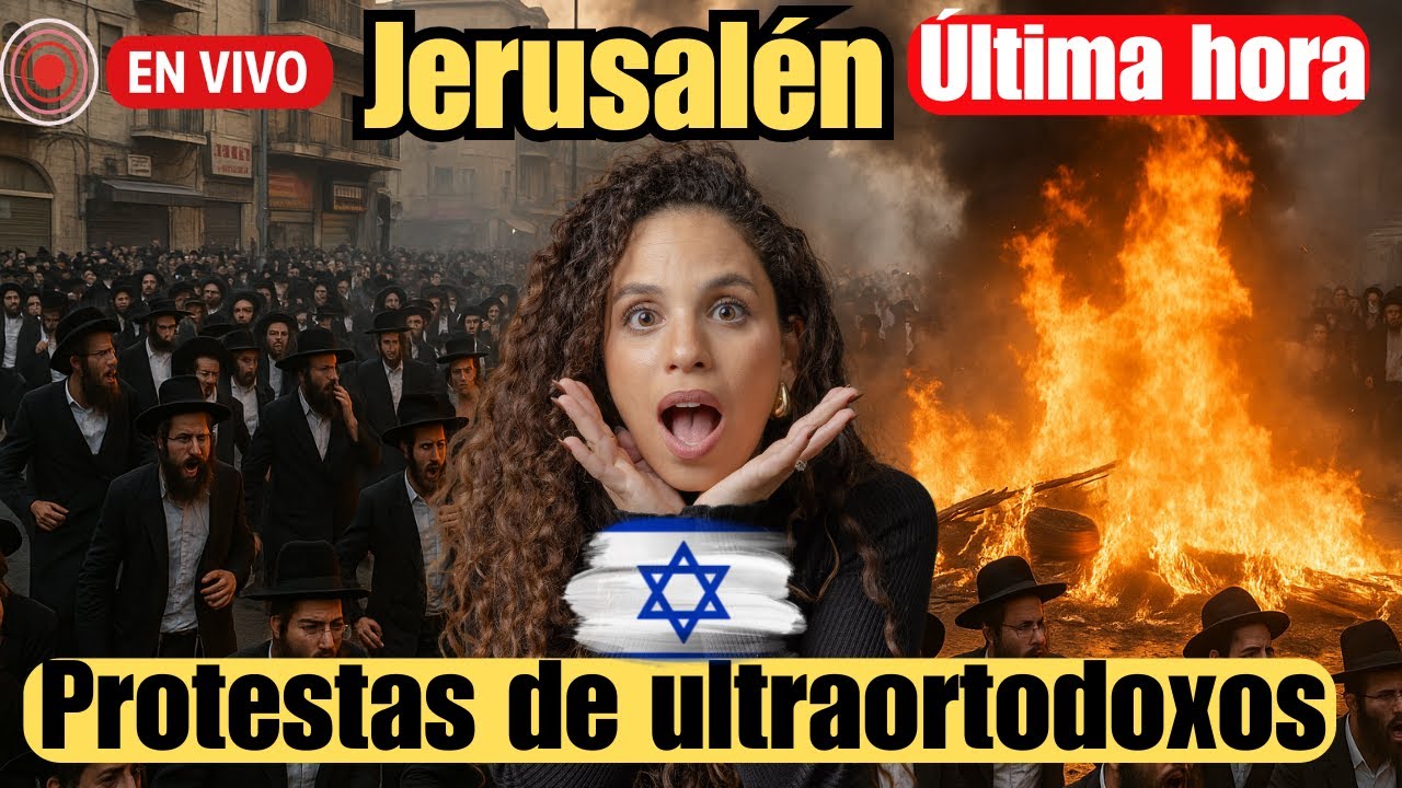 🚨Caos en Israel: protestas de los judíos ultraortodoxos en Jerusalén