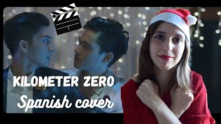 (Spanish cover) Kilometer Zero by Ian Pangilinan | #GayaSaPelikula