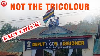 Fake news alert: Flag removed in Thoubal was not Indian Tricolour