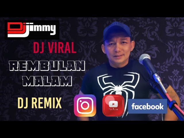 DJ FUNKOT VIRAL- REMBULAN MALAM DJ JIMMY ON THE MIX class=