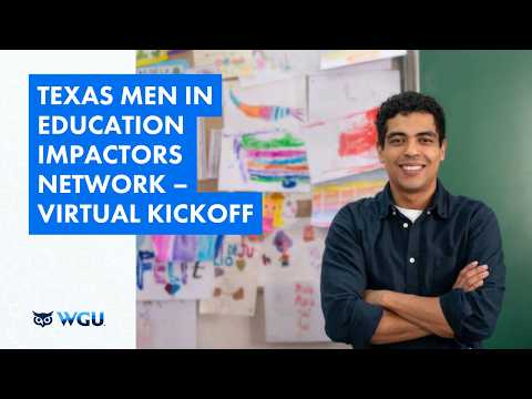 Video Texas Men in Education Impactors Network – Virtual Kickoff
