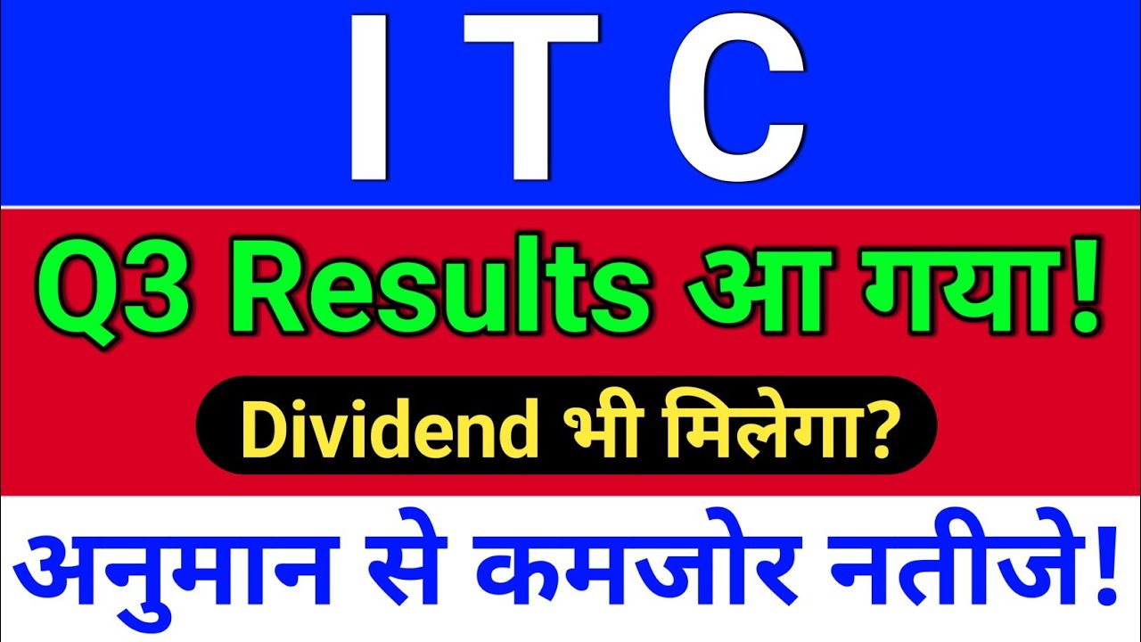 ITC Result Today, ITC Dividend, ITC Share Latest News, ITC Share News