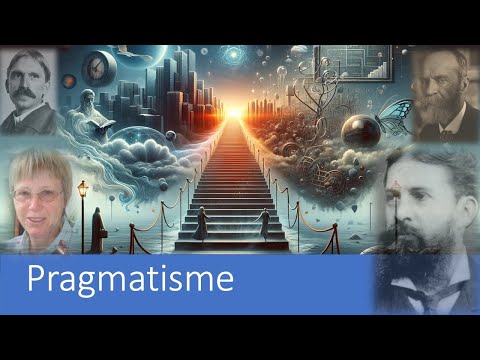 Vidéo — Pragmatisme