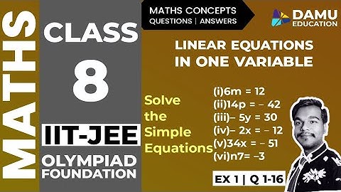 Linear Equations in One Variable | Ex 1 Q 1-16 | Solve the Simple Equations | 8th Class Maths Answer