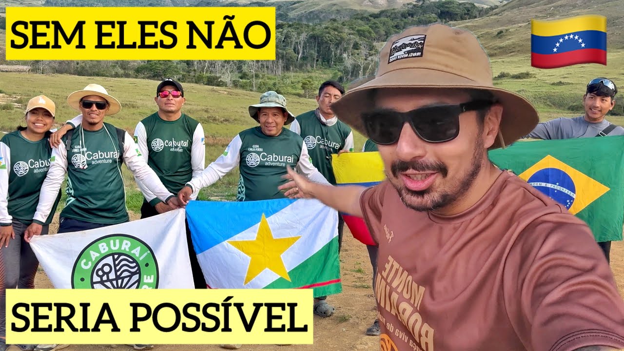 SÓ ASSIM PARA VENCER ESSE DESAFIO - Monte Roraima Final