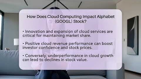 How Does Cloud Computing Impact Alphabet (GOOGL) Stock? - All About Capitalism