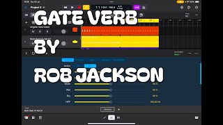 GateVerb by Rob Jackson - NEW - Classic Gated Reverb Effect - Walkthrough for iOS with Logic Pro