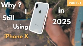 I’m Still Using iPhone X in 2025... But WHY? 🤷‍♂️📱 | Part 1 | Net Worth