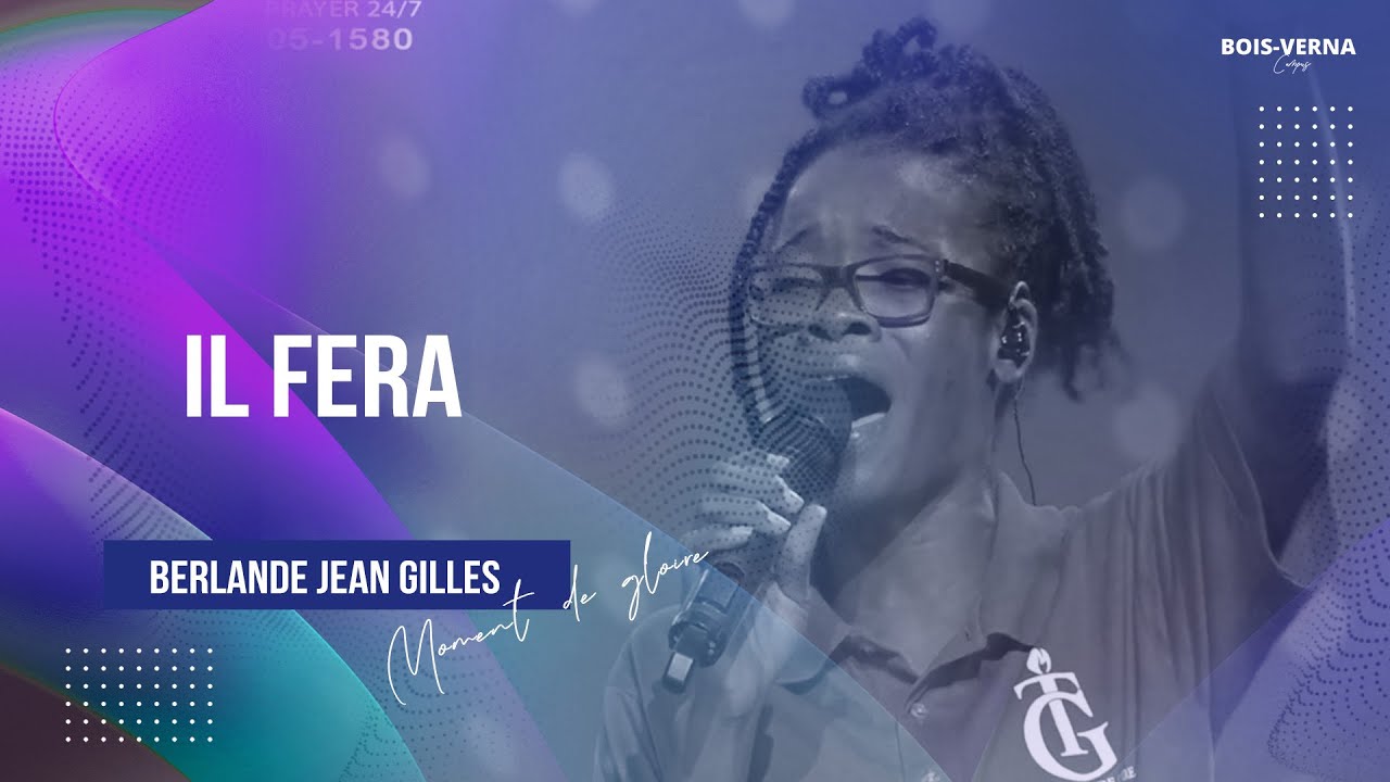 Il Fera🔥🔥🔥 | Adorasyon | Sr Berlande