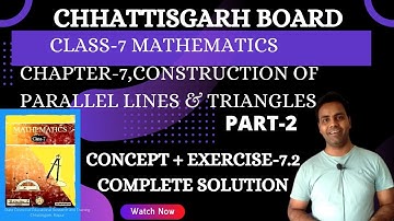 Class 7 I Math I chapter 7 I Exercise 7.2 I Construction of Triangles I  Chhattisgarh I CG I CGBSE I