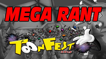 TTR Mega Rant ~ Toonfest 2015 And TTR