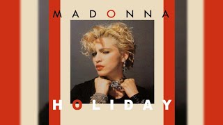 Madonna - Holiday (7" Remix/Edit) (2022 Remaster)