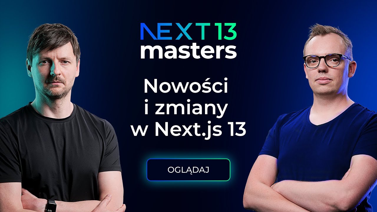 Nowości i zmiany w Next.js 13 – NEXT 13 MASTERS - YouTube