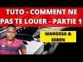 TUTO Comment Ne Pas Te Louer Makossa Seben Partie 1 TUTO Comment Ne Pas Te Louer Makossa Seben Partie 1