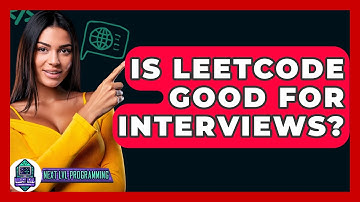 Is Leetcode Good For Interviews? - Next LVL Programming