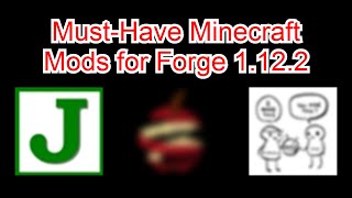 Top 3 Minecraft 1.12.2 Must Have Mods
