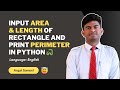 Python Program to Calculate Area and Perimeter of a Rectangle | Beginner Tutorial 2025