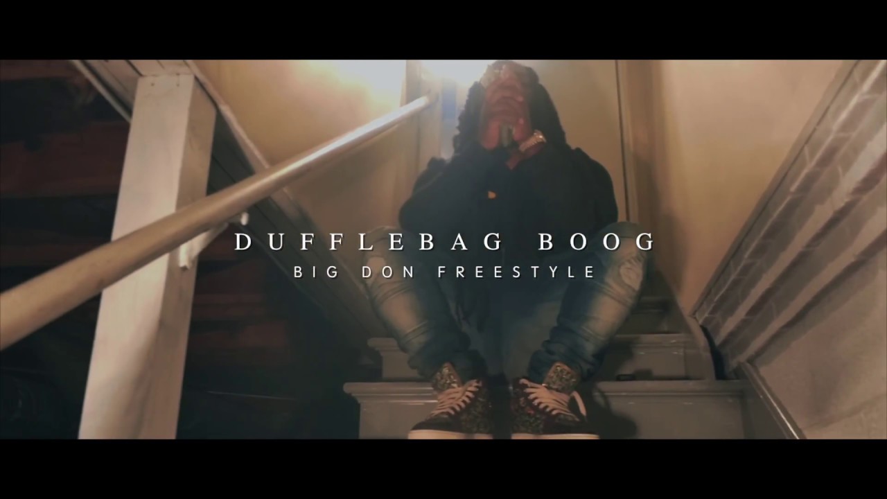 DuffleBag Boog - Big Don Freestyle (Official Video)