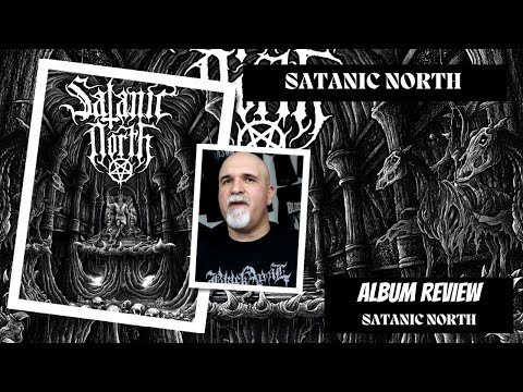 Видео: Satanic North - Satanic North (Album Review)