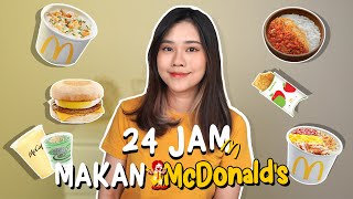 24 JAM MAKAN MCDONALD'S!