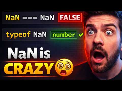 NaN in JavaScript is CRAZY (This makes No Sense!)