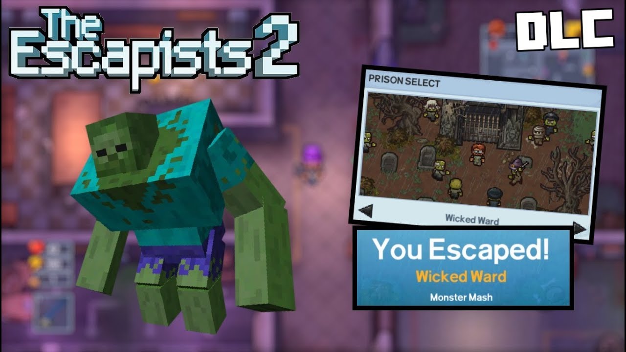 Wicked Ward " Monster Mash" Escape! The Escapists 2 DLC 4 YouTube