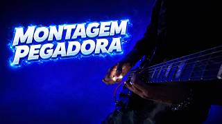Montagem Pegadora Rock Version
