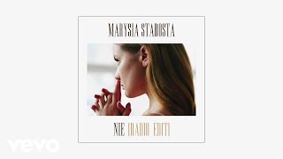 Marysia Starosta - Nie (Radio Edit / Audio)