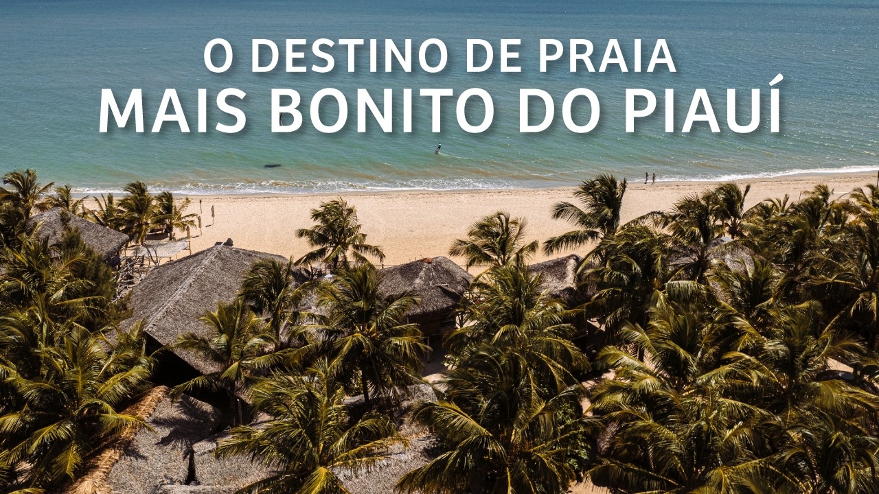 AS PRAIAS MAIS LINDAS DO PIAUÍ (paraíso escondido!) | Barra Grande e Cajueiro da Praia