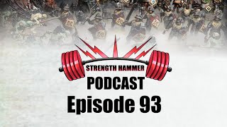 Strength Hammer Podcast Episode 93 - Solo Chatting about #NewAoS and Hobby Plans