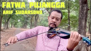 Fatwa Pujangga Violin By Arif Sudarsono