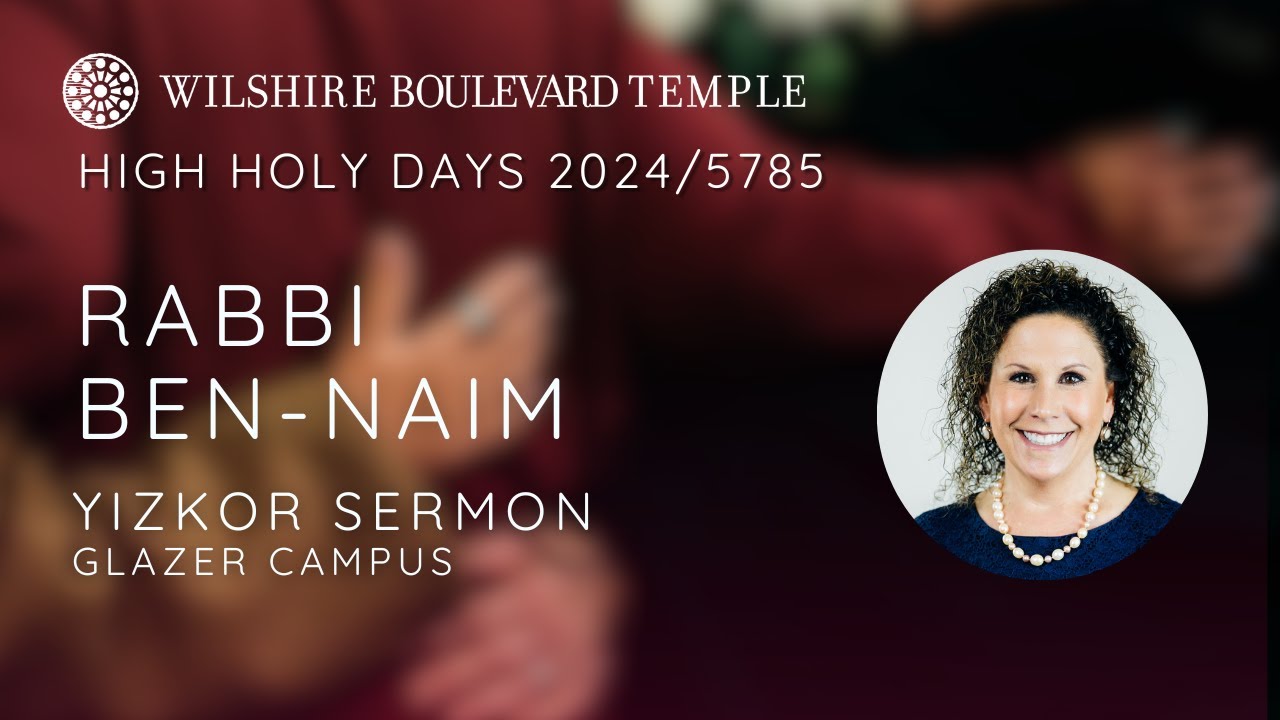 Naim Rabi Yom Kippur 2024/5785 - Mincha:Yizkor:Neila Sermon - Rabbi Ben Naim ...