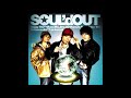 SOUL'd OUT - Interlude:I met you