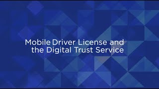 mDL and the Digital Trust Service