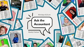 Ask the Accountant Weekly #186 📱