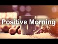 Positive Winter Morning Jazz - Happy February Bossa Nova and Jazz Cafe Music