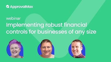 How finance leaders can implement robust financial controls for businesses of any size