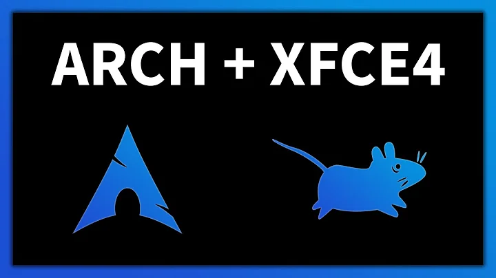 How to install XFCE4 on Arch Linux. [2020]
