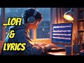 Chill Lofi Hip Hop Mix for Deep Focus & Relaxation | Study Music with Lyrics