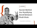Secret Behind The Mystifying Bond Between Modi-Shah - Rajdeep Sardesai | At Algebra Conversations.