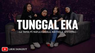 Cover Tunggal Eka - La Tasya Feat. Nayla Fardila, Ria Viola, Ayu Citra Lagu Dangdut