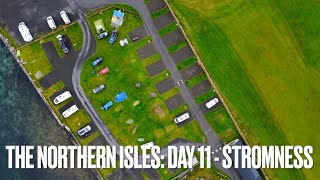 The Northern Isles: Day 11 - Stromness