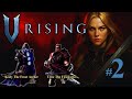 Buz Okçusu Keely ve Rufus Boss Savaşı! | V Rising Türkçe 2.Bölüm | 2K |